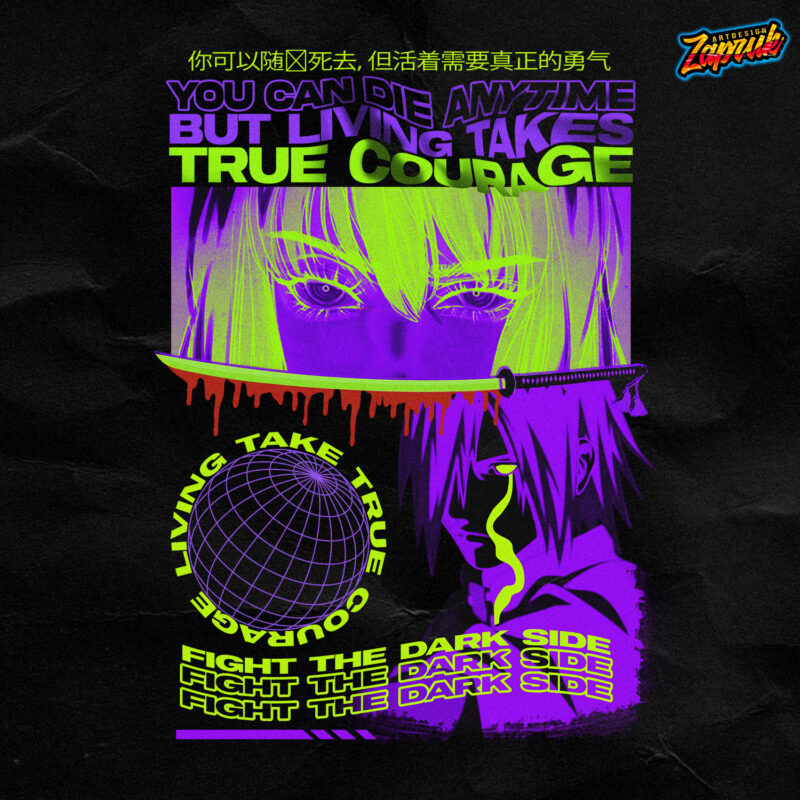 Living Take True Courage Streetwear anime Tshirt design