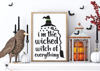 i’m the wicked witch of everything t shirt graphic design,Halloween t shirt vector graphic,Halloween t shirt design template,Halloween t shirt vector graphic,Halloween t shirt design for sale, Halloween t shirt