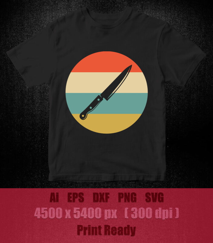 Chef Shirt – Vintage Retro Chef Knife SVG editable vector t-shirt design printable files