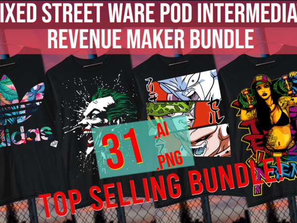 Mixed Street Ware POD intermediate Revenue Maker Bundle t shirt designs for sale