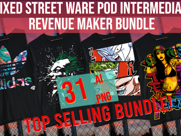 Mixed street ware pod intermediate revenue maker bundle t shirt designs for sale