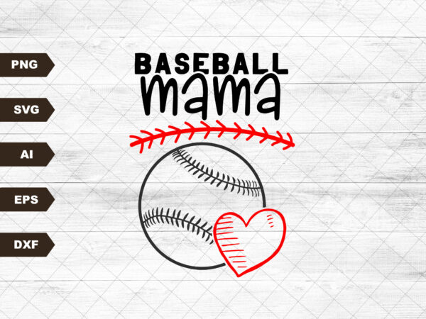 Baseball svg, baseball mama svg, baseball mom svg design, baseball sublimation design transfer, sports svg, summer svg, retro baseball svg