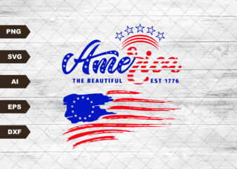 America The Beautiful Fourth Of July Svg, Independence Day, Svg, SVG Files For Cricut Sublimation