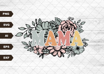 Floral Mama SVG-Sublimation Design Download-Mama sublimation, mom SVG, retro mama SVG, summer mama SVG, spring mama SVG, vintage mama SVG