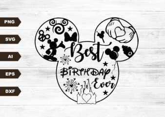 Best Birthday Ever Svg, Magic Castle Svg, Family Trip Shirt, my oh my Svg, Main Street Svg, Mouse Ears Svg, Dxf, Png