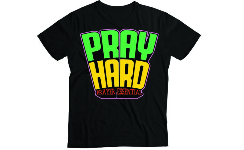 pray hard pray essentials religious t-shirt design Bible’s verse
