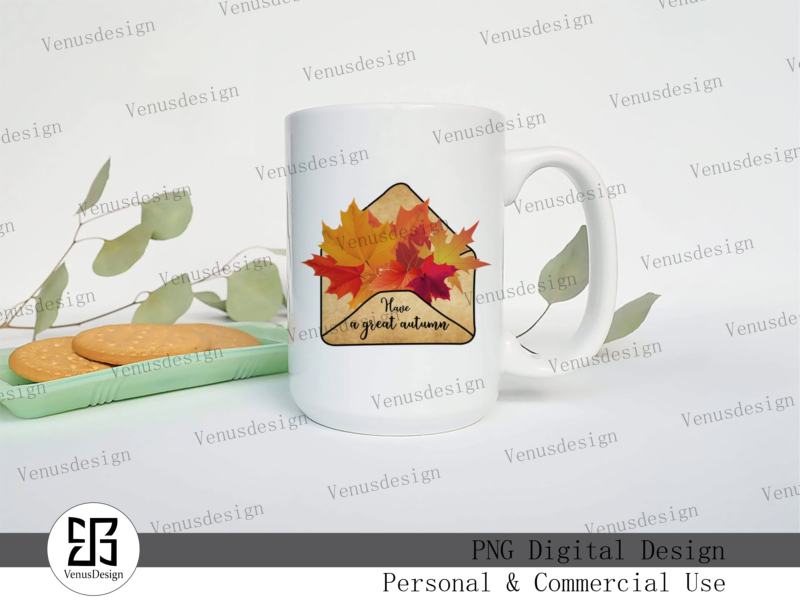 Have A Great Autumn Letter Sublimation, Tshirt Design