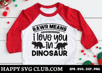 rawr means i love you in dinosau , Dinosaur t shirt design template,Dinosaur t shirt template bundle,Dinosaur t shirt vectorgraphic,Dinosaur t shirt design template,Dinosaur t shirt vector graphic, Dinosaur t