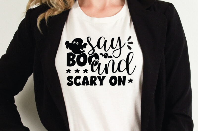 say boo and scary on t shirt graphic design,Halloween t shirt vector graphic,Halloween t shirt design template,Halloween t shirt vector graphic,Halloween t shirt design for sale, Halloween t shirt template,Halloween
