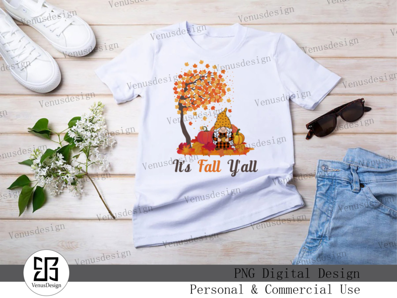 It’s Fall Y’all Sublimation, Tshirt Design