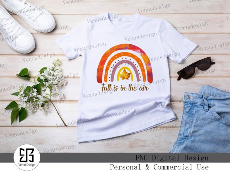Fall Is In The Air Rainbow Sublimation, Tshirt Design