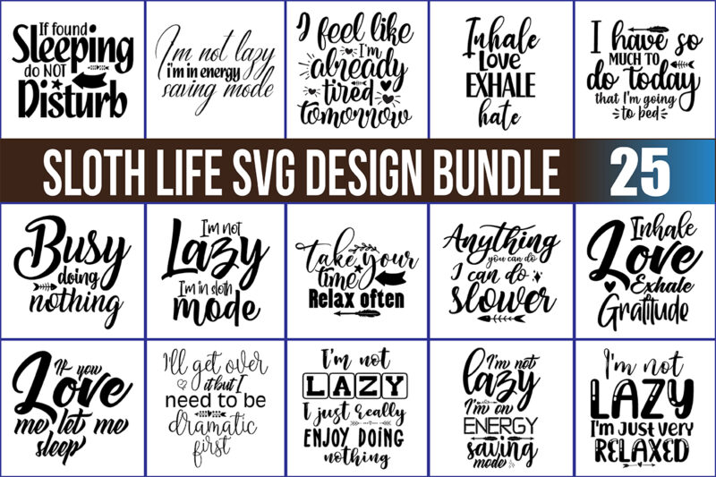 Sloth Life SVG Bundle