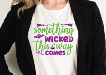 something wicked this way comes t shirt graphic design,Halloween t shirt vector graphic,Halloween t shirt design template,Halloween t shirt vector graphic,Halloween t shirt design for sale, Halloween t shirt template,Halloween