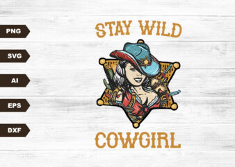 Stay Wild Cowgirl Boots | Retro Sublimations, Western SVG Sublimation, Designs Downloads, SVG Clipart, Shirt Design, Sublimation Download