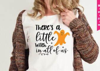 there’s a little witch in all of us t shirt graphic design,,Halloween t shirt vector graphic,Halloween t shirt design template,Halloween t shirt vector graphic,Halloween t shirt design for sale, Halloween