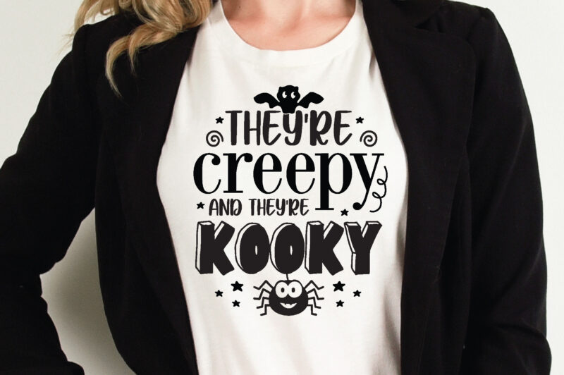 they're creepy and they're kooky t shirt graphic design,Halloween t shirt vector graphic,Halloween t shirt design template,Halloween t shirt vector graphic,Halloween t shirt design for sale, Halloween t shirt template,Halloween