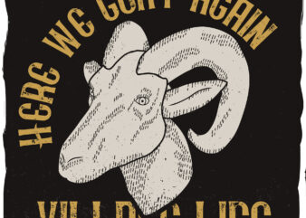 A village goat and a phrase, a t-shirt design