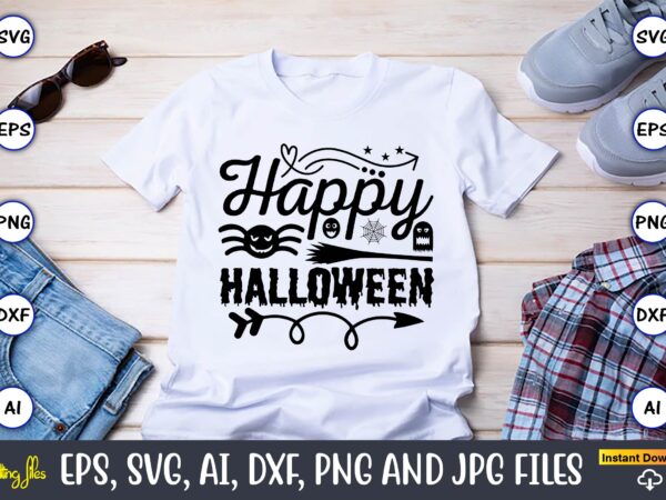 Happy halloween, halloween svg,halloween t-shirt, halloween t-shirt design, halloween svg bundle, halloween clipart bundle, halloween cut file, halloween clipart vectors, halloween clipart svg, halloween svg bundle , hocus pocus svg