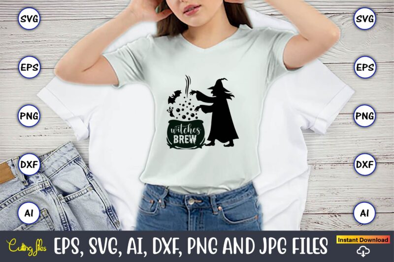 Witches brew, Halloween,Halloween t-shirt, Halloween design,Halloween Svg,Halloween t-shirt, Halloween t-shirt design, Halloween Svg Bundle, Halloween Clipart Bundle, Halloween Cut File, Halloween Clipart Vectors, Halloween Clipart Svg, Halloween Svg Bundle ,