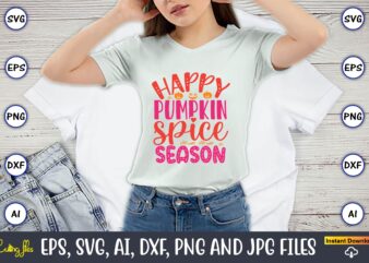 Happy pumpkin spice season, Pumpkin,Pumpkin t-shirt,Pumpkin svg,Pumpkin t-shirt design,Pumpkin design, Pumpkin t-shirt design bindle, Pumpkin design bundle,Pumpkin svg bundle,Pumpkin svg t-shirt design,Floral Pumpkin SVG, Digital Download, SVG Cut Files,Feeling Cozy,