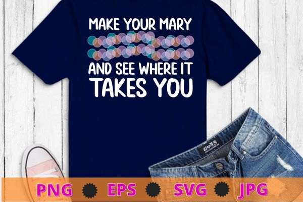 Make your mark see where it takes eps, rainbow dot day gifts t-shirt design svg, polka dot day