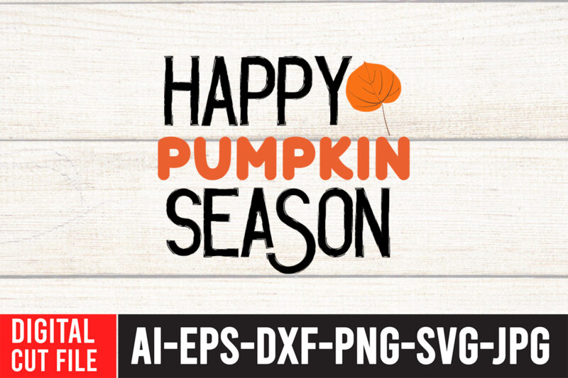 Fall SVG Bundle , Fall SVG Design Quotes , Thanksgiving T-Shirt Bundle , Thanksgiving svg bundle, autumn svg bundle, svg designs, autumn svg, thanksgiving svg, fall svg designs, png, pumpkin