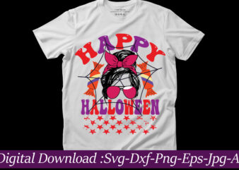 happy halloween t-shirt design,Halloween T-Shirt Design Bundle,Halloween T-Shirt SVG,Halloween T-Shirt PNG,HAL01,Halloween Designs Bundle ,Halloween Design PNG, Halloween Design T-Shirt SVG,MHA01,Halloween Design Bundle ,Halloween Design PNG, Halloween Design T-Shirt SVG,Halloween T-Shirt