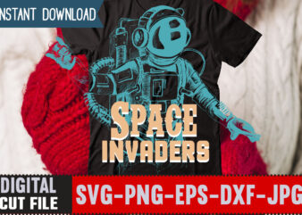 Space Invaders T-shirt Design,Halloween T-shirt Bundle,homeschool svg bundle,thanksgiving svg bundle, autumn svg bundle, svg designs, homeschool bundle, homeschool svg bundle, quarantine svg, quarantine bundle, homeschool mom svg, dxf, png instant