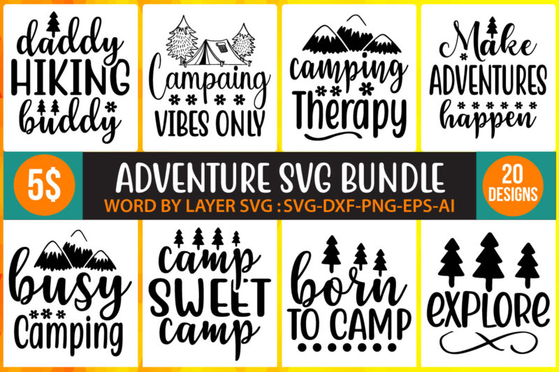Adventure Svg Bundle,Adventure SVG, Popular svgs, custom svg, Cricut, Clipart, Cricut SVG, silhouette, instant download, vector art pdf, jpeg, eps, png, ai. dxf .Adventure Awaits SVG Bundle, Adventure SVG, Travel