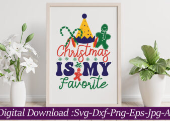 Christmas is My Favorite svg cut file,Christmas SVG Bundle, Christmas SVG Files For Cricut, Christmas Sign Bundle, Digital Download CHRISTMAS MEGA BUNDLE, Christmas svg, Winter svg, Holidays svg, Cut Files