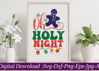 oh holy night svg cut file,Christmas SVG Bundle, Christmas SVG Files For Cricut, Christmas Sign Bundle, Digital Download CHRISTMAS MEGA BUNDLE, Christmas svg, Winter svg, Holidays svg, Cut Files Cricut,