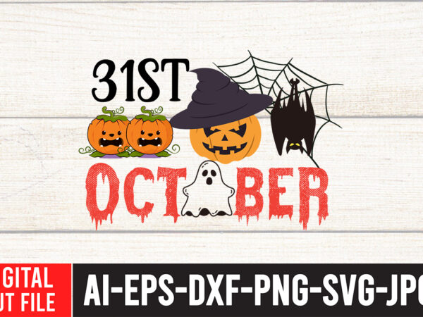 31st october t-shirt design ,31st october svg cut file , halloween svg design , halloween svg bundle , halloween svg design bundle , halloween bundle , scary svg design ,