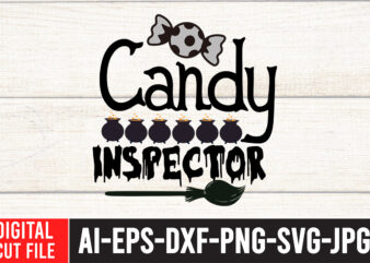 Candy inspector SVG Cut File , Halloween SVG Design , Halloween SVG Bundle , Halloween SVG Design Bundle , Halloween Bundle , Scary SVG Design , Happy Halloween , Halloween