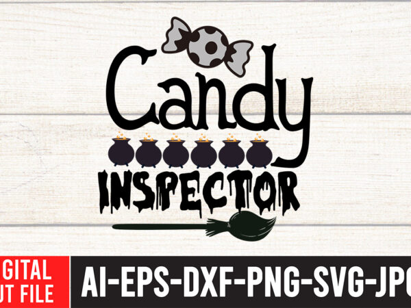 Candy inspector svg cut file , halloween svg design , halloween svg bundle , halloween svg design bundle , halloween bundle , scary svg design , happy halloween , halloween