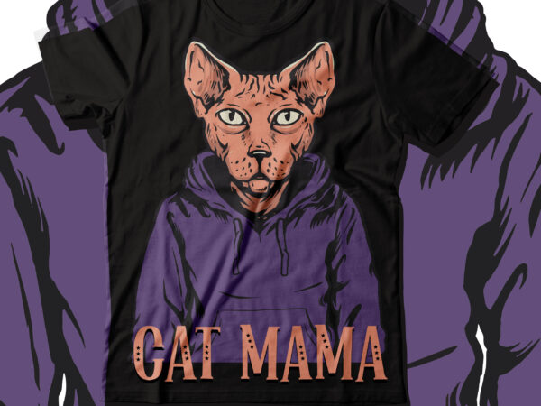 Cat mama t-shirt design ,cat svg vector for t-shirt bundle,cat design cake cat designer clothes cat design tattoo cat design ideas cat design nails cat design drawing cat design birthday