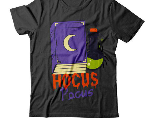 Hocus pocus t-shirt design , halloween t-shirt design, halloween svg design, halloween vector design , graphic t-shirt bundle ,halloween vector 20 design ,halloween 20 t-shirt design bundle,halloween svg bundle ,