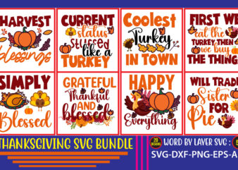 Thanksgiving svg bundle, autumn svg bundle, svg designs, autumn svg, thanksgiving svg, fall svg designs, png, pumpkin svg, thanksgiving svg bundle, thanksgiving svg, fall svg, autumn svg, autumn bundle svg,