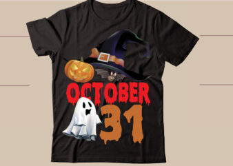 october 31 t-shirt design,Halloween svg bundle , 100 halloween t-shirt bundle , good witch t-shirt design , boo! t-shirt design ,boo! svg cut file , halloween t shirt bundle, halloween