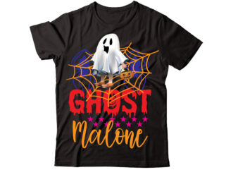 Ghost Malone t-shirt design,Halloween t shirt bundle, halloween t shirts bundle, halloween t shirt company bundle, asda halloween t shirt bundle, tesco halloween t shirt bundle, mens halloween t shirt