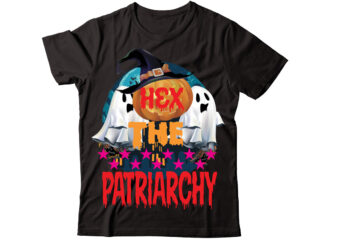Hex the Patriarchy t-shirt design,Halloween t shirt bundle, halloween t shirts bundle, halloween t shirt company bundle, asda halloween t shirt bundle, tesco halloween t shirt bundle, mens halloween t