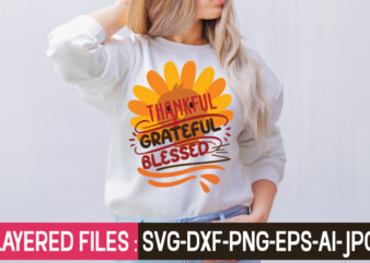 Thankful Grateful Blessed t-shirt design,Thanksgiving svg bundle, autumn svg bundle, svg designs, autumn svg, thanksgiving svg, fall svg designs, png, pumpkin svg, thanksgiving svg bundle, thanksgiving svg, fall svg, autumn