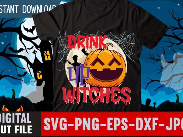 Drink up witches t-shirt design,witch please t-shirt design,halloween t-shirt design , halloween graphic t-shirt design , halloween t-shirt bundle,halloween mega t-shirt bundle,halloween t-shirt bundle,homeschool svg bundle,thanksgiving svg bundle, autumn svg Drink up witches t-shirt design,witch please t-shirt design,halloween t-shirt design , halloween graphic t-shirt design , halloween t-shirt bundle,halloween mega t-shirt bundle,halloween t-shirt bundle,homeschool svg bundle,thanksgiving svg bundle, autumn svg