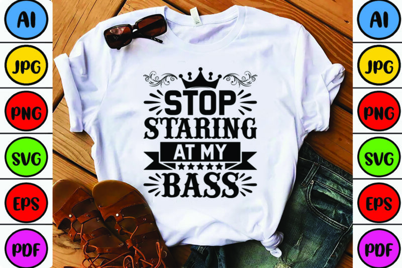 Stop Staring at My Bass