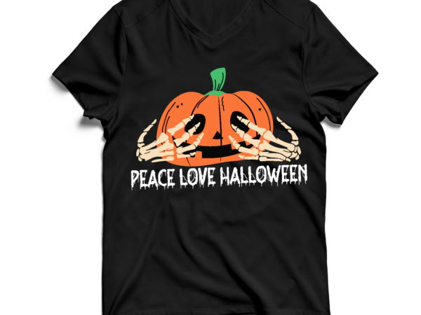 Peace love halloween t-shirt design , peace love halloween svg cut file , halloween svg design , halloween svg bundle , halloween svg design bundle , halloween bundle , scary