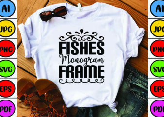 Fishes Monogram Frame t shirt graphic design
