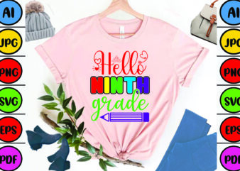 Hello Ninth Grade graphic t shirt