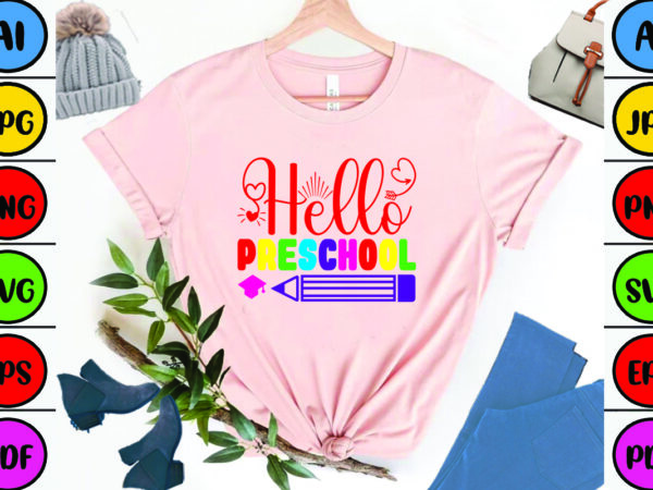 Hello preschool graphic t shirt