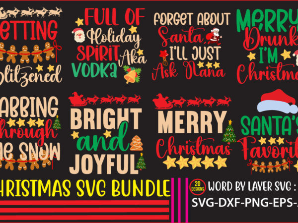 Christmas svg bundle , 20 christmas t-shirt design , winter svg bundle, christmas svg, winter svg, santa svg, christmas quote svg, funny quotes svg, snowman svg, holiday svg, winter quote