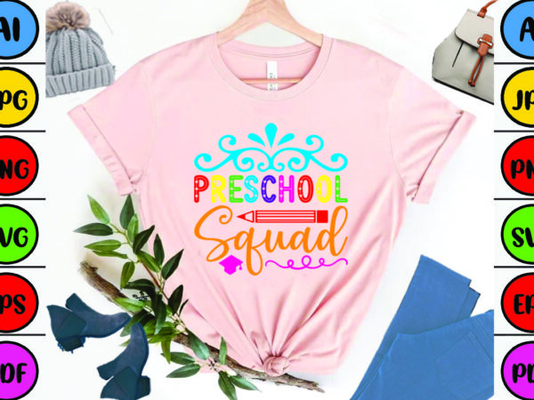 Preschool squad t shirt illustration