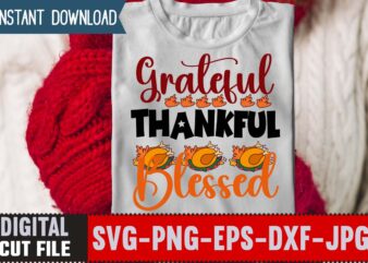 Grateful Thankful Blessed T-shirt Design,Thanksgiving Svg, Happy Thanksgiving Svg, Turkey Svg, Thanksgiving Svg Designs, Turkey Cricut Design, Silhouette Thanksgiving Designs,Cutest Turkey in Town Svg, Girls Thanksgiving Svg Dxf Eps Png, Girl Turkey Face Svg, Funny Kids Cut Files, Baby Clipart, Silhouette, Cricut,COMMERCIAL USE! Fall SVG, Thanksgiving Svg, Autumn Shirt Svg, Fall Svg Bundle, Fall Bundle, Fall Shirt Design, File, Silhouette, svg,Thanksgiving SVG Bundle, Fall SVG Bundle, Fall Svg, Autumn Svg, Fall Svg Designs, Fall Sign svg, Autumn Bundle Svg, Cricut, Silhouette, PNG,Fall SVG, Fall SVG Bundle, Autumn Svg, Thanksgiving Svg, Fall Svg Designs, Fall Sign, Autumn Bundle Svg, Cut File Cricut, Silhouette, PNG,Thanksgiving Svg Bundle, Christmas Svg Bundle, Christmas Quote Svg, Turkey Svg, Family Svg, Fall Sign svg, Autumn Bundle Svg, Cricut,Fall svg, autumn svg, thanksgiving svg, thankful svg, pumpkin svg, blessed svg give thanks svg thanksgiving SVG bundle svg files for cricut,Fall SVG, Fall SVG Bundle, Autumn Svg, Thanksgiving Svg, Fall Svg Designs, Fall Sign, Autumn Bundle Svg, Halloween Bundle Svg, Fall Cut File,Fun Thanksgiving Dinner Dish Design File – Svg Png Jpg family food Turkey Dressing Ham Greens Sweet Potato Pie Macaroni & Cheese Humor Cute